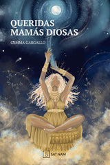 QUERIDAS MAMAS DIOSAS - 9788412737141