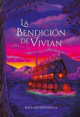 LA BENDICION DE VIVIAN | Alcantarilla Chivato,raul | 9788412740424 (Ediciones artifex)
