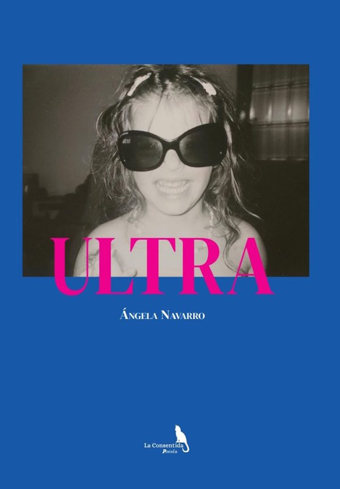 ULTRA I Navarro Esteve, Ángela I La Consentida I 9788412746921