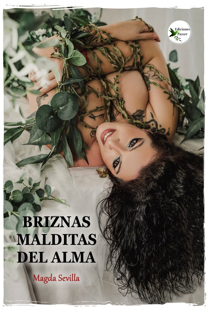 BRIZNAS MALDITAS DEL ALMA I Sevilla, Magda I Ediciones Passer0 I 9788412748000 Imagen principal del producto