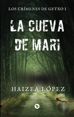 LA CUEVA DE MARI I López Martínez, Haizea I Uzanza Editorial I 9788412753929