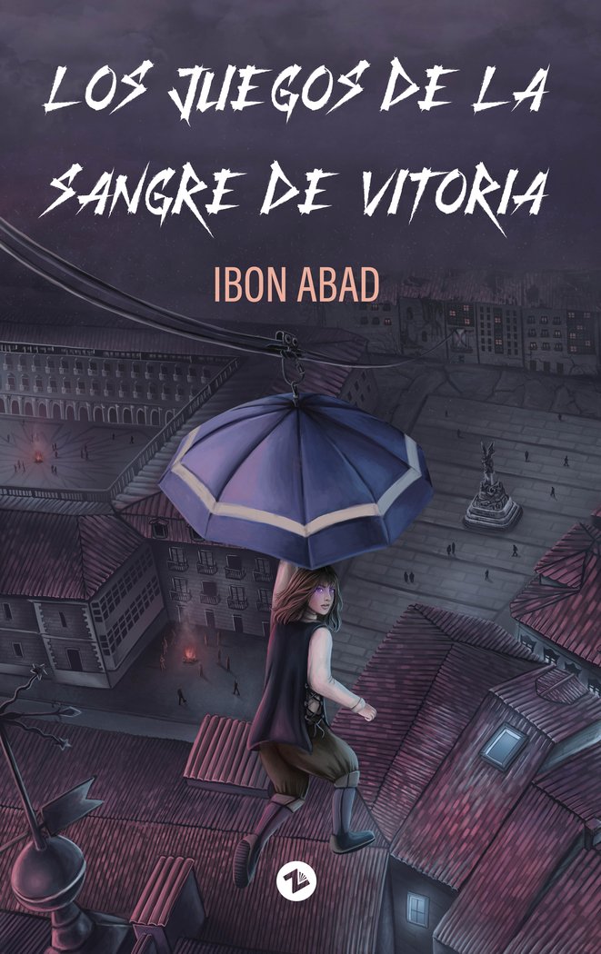 LOS JUEGOS DE LA SANGRE DE VITORIA I Abad Murga, Ibon I Uzanza Editorial I 9788412753967