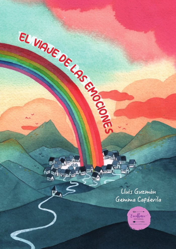 EL VIAJE DE LAS EMOCIONES | Capdevila,gemma/guzman,lluis | 9788412758894 (Excellence editorial)