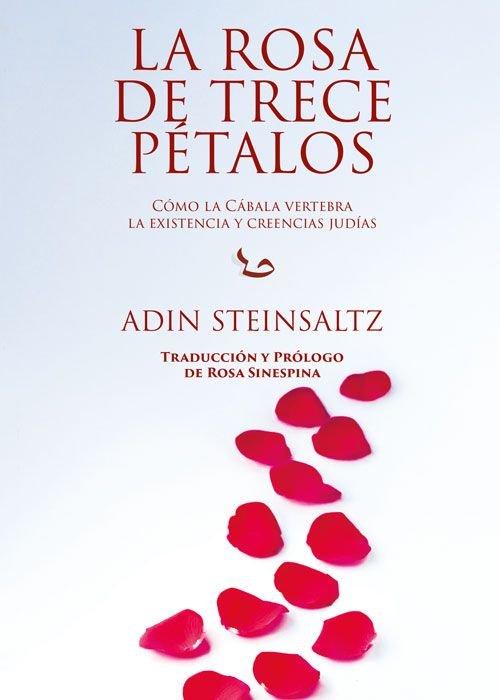 LA ROSA DE TRECE PETALOS I Steinsaltz, Adin I Nous I 9788412776591