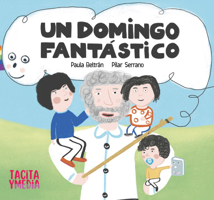 UN DOMINGO FANTÁSTICO I Beltrán Ibarz, Paula I Tacita y media I 9788412779301 Imagen principal del producto
