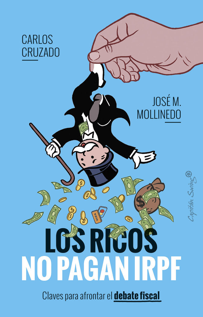 LOS RICOS NO PAGAN IRPF - 9788412779851