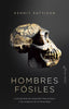 HOMBRES FOSILES - 9788412779950