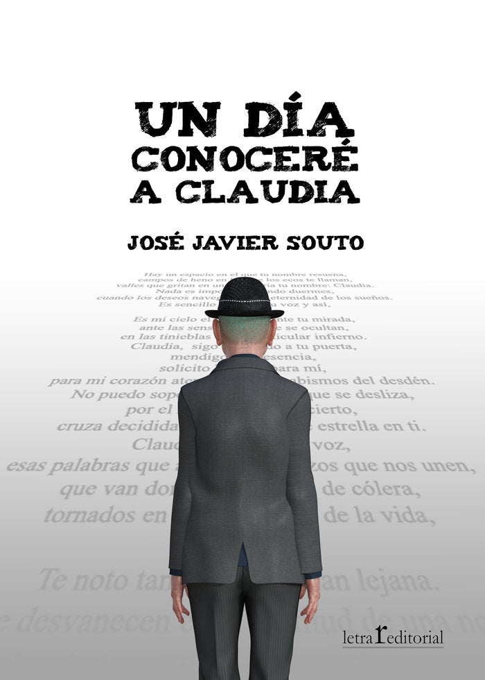 UN DÍA CONOCERÉ A CLAUDIA I Souto, José Javier I Editorial Letra r I 9788412781212 Imagen principal del producto