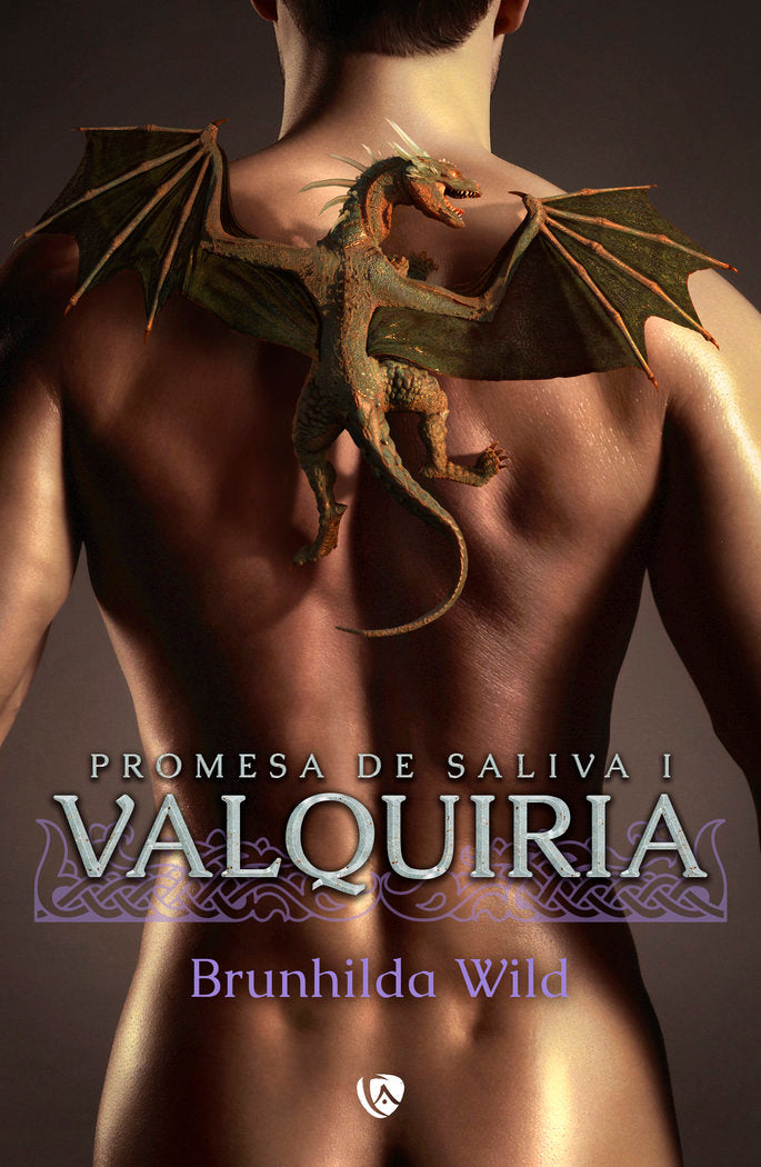 PROMESA DE SALIVA I | Wild,brunhilda | 9788412783575 (Ediciones arcanas)