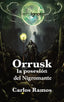 ORRUSK | Ramos,carlos | 9788412789157 (Terra ignota)