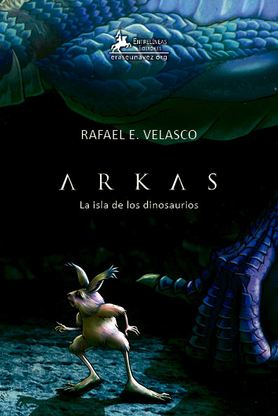 ARKAS I Espinosa Velasco, Rafael I Entrelineas Editores I 9788412789775
