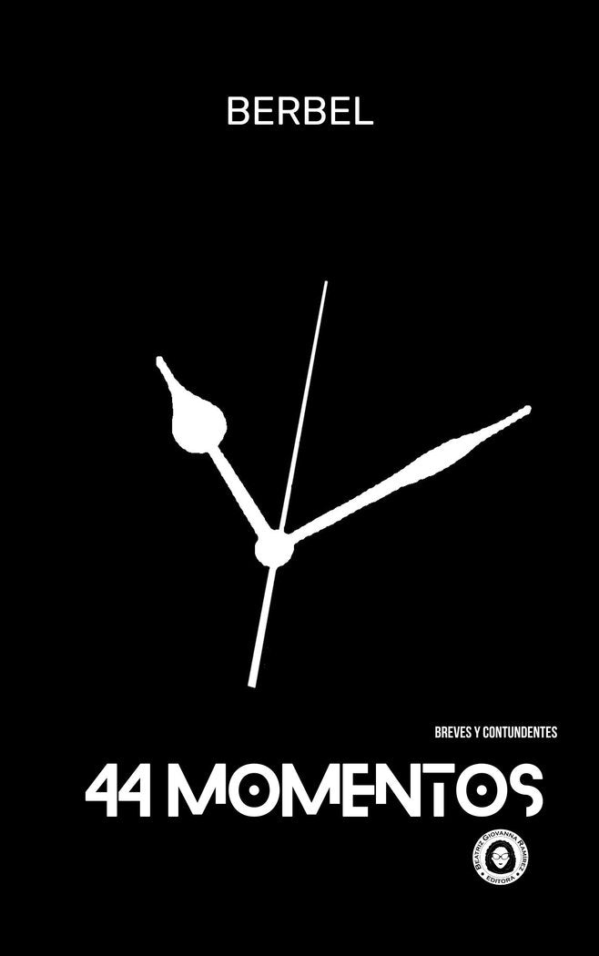 44 MOMENTOS I Marrero Berbel, María del Pino I Beatriz Giovanna Ramírez - Editora BGR I 9788412805499