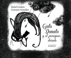 GATO DONATO Y EL PARAGUAS DORADO | Gonzalez,guiomar/lindem,rafael | 9788412805901 (Ediciones vernacci)