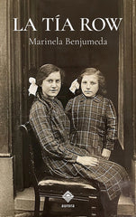 LA TÍA ROW I Benjumeda, Marinela I Aurora I 9788412806519