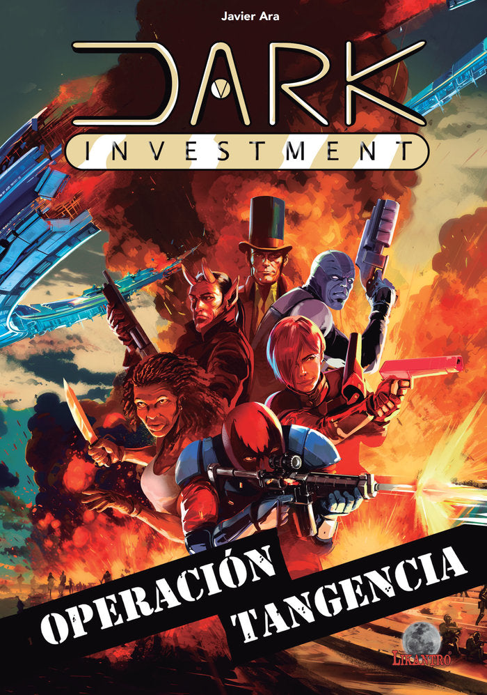 DARK INVESTMENT OPERACION TANGENCIA | Ara,javier | 9788412807035 (Editorial drakul)