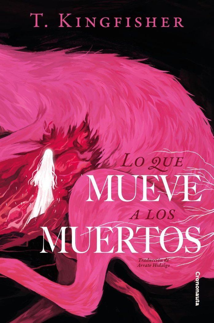 LO QUE MUEVE A LOS MUERTOS | Kingfisher, T, | 9788412821147 (Crononauta) Imagen principal del producto