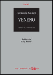 VENENO DRAMA EN CUATRO ACTOS - 9788412824209