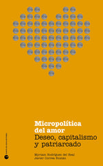 MICROPOLITICA DEL AMOR | RODRIGUEZ DEL REAL, MYRIAM/CORREA ROMAN, | PUNTO DE VISTA | 9788412825008