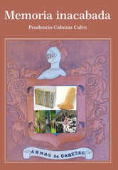 MEMORIA INACABADA I Cabezas Calvo, Prudencio I Editorial Tréveris, S.L. I 9788412830620