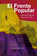 EL FRENTE POPULAR I Sigler Silvera, Fernando I Editorial Tréveris, S.L. I 9788412830637