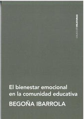 EL BIENESTAR EMOCIONAL EN LA COMUNIDAD EDUCATIVA - 9788412834413