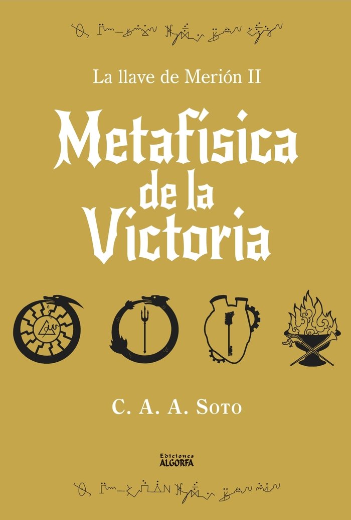 METAFISICA DE LA VICTORIA | Anibal Soto,ciro Alejandro | 9788412835281 (Algorfa) Imagen principal del producto