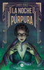 LA NOCHE PÚRPURA I Pérez, Ander I Uzanza Editorial I 9788412835328