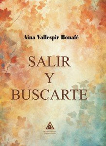 SALIR Y BUSCARTE - 9788412845662