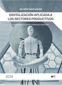 Digitalización Aplicada a los | FPESTUDIOS | 9788412846515