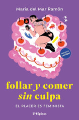 FOLLAR Y COMER SIN CULPA - 9788412868708