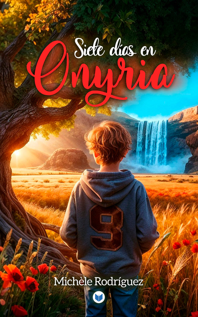 SIETE DÍAS EN ONYRIA I Rodríguez, Michèle I Henko Ediciones I 9788412876741