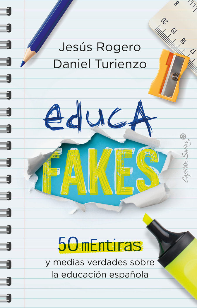EDUCAFAKES | ROGERO,JESUS/TURIENZO,DANIEL | CAPITAN SWING | 9788412878714