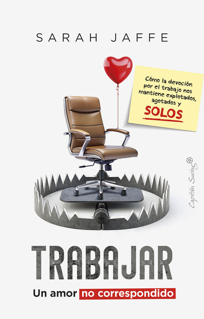 TRABAJAR UN AMOR NO CORRESPONDIDO - 9788412878769