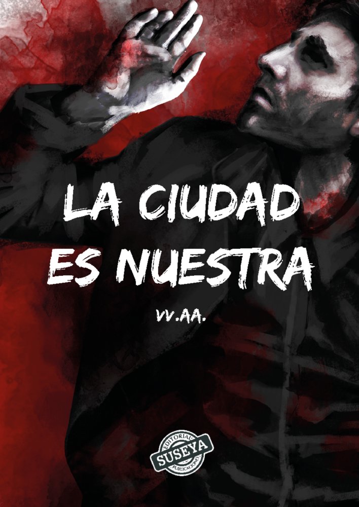 LA CIUDAD ES NUESTRA | Aa,vv | 9788412878851 (Suseya ediciones)