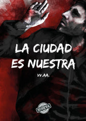 LA CIUDAD ES NUESTRA | Aa,vv | 9788412878851 (Suseya ediciones)