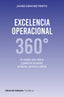 EXCELENCIA OPERACIONAL 360 | SANCHEZ PRIETO,JAVIER | LIBROS DE CABECERA | 9788412879605