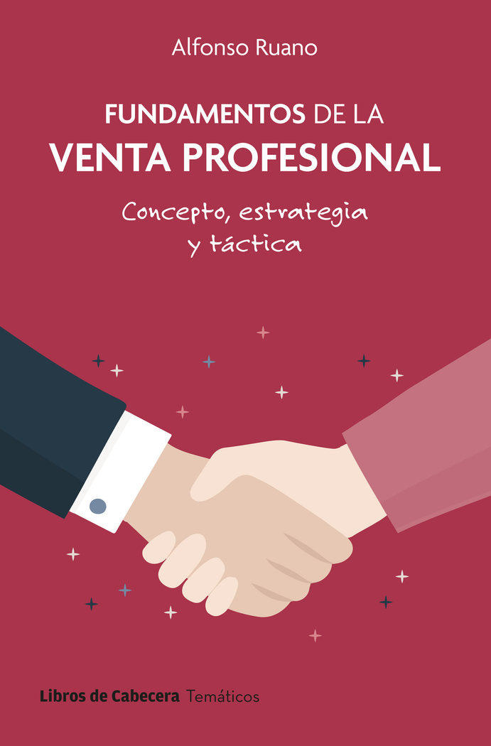FUNDAMENTOS DE LA VENTA PROFESIONAL - 9788412879629