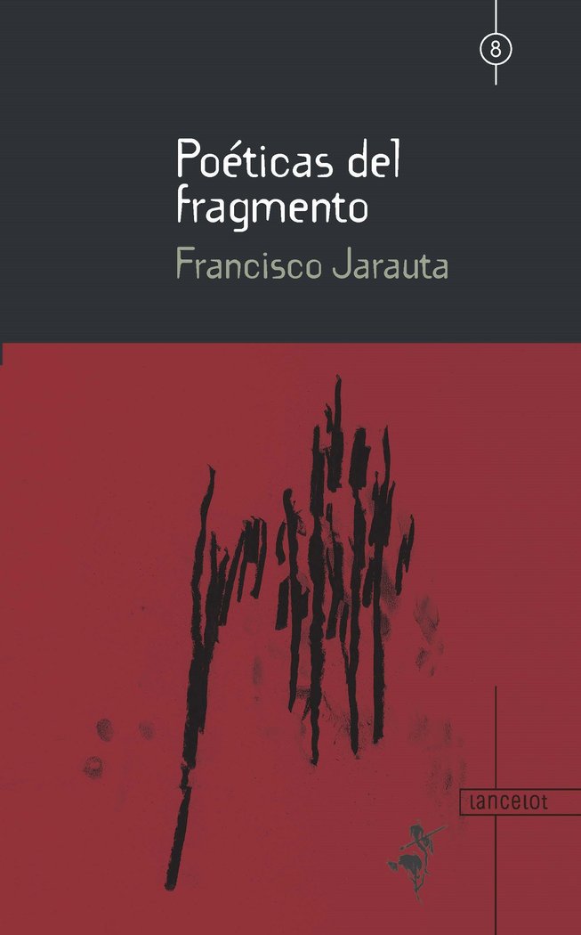 POÉTICAS DEL FRAGMENTO I Jarauta Marión, Francisco I Artsolut Editores I 9788412884418