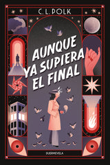 AUNQUE YA SUPIERA EL FINAL | Polk,c L | 9788412890624 (Duermevela ediciones)