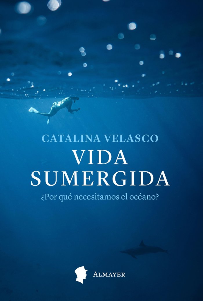 VIDA SUMERGIDA POR QUE NECESITAMOS EL OCEANO - 9788412891546 Imagen principal del producto