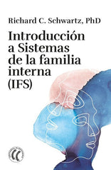 INTRODUCCION A SISTEMAS DE LA FAMILIA INTERNA IFS - 9788412899719