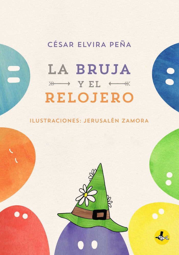 LA BRUJA Y EL RELOJER | Elvira Peña,cesar | 9788412908114 (Editorial tamesis)