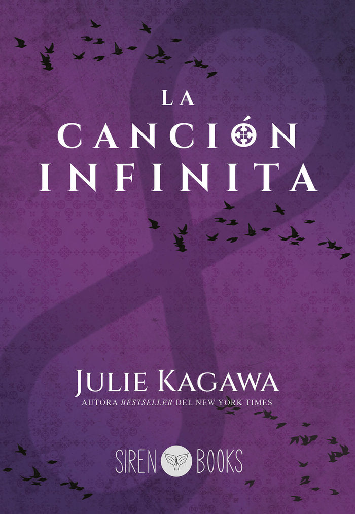 CANCION INFINITA, LA | Kagawa, Julie | 9788412919325 (Siren books)