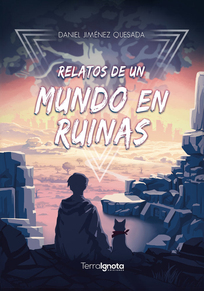 RELATOS DE UN MUNDO EN RUINAS | Jimenez Quesada,daniel | 9788412961287 (Terra ignota)