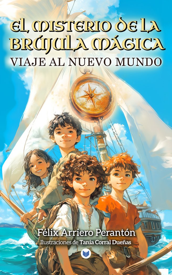 EL MISTERIO DE LA BRUJULA MAGICA | Arriero Peranton,felix | 9788412962420 (Henko ediciones)