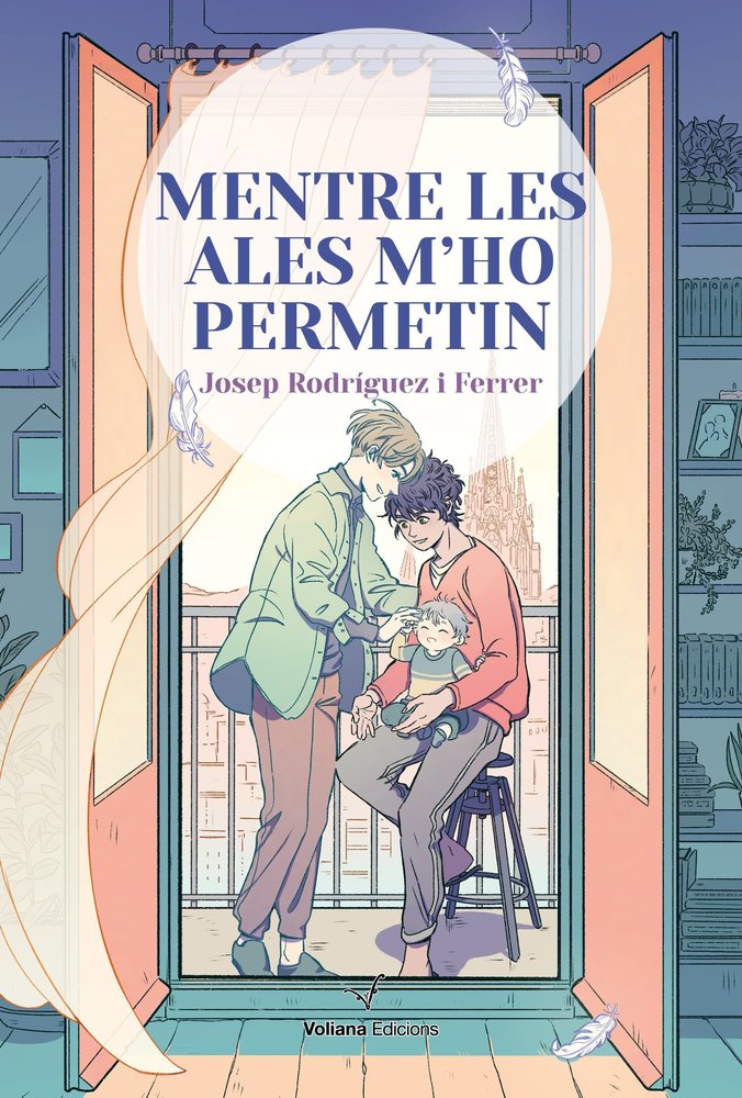 MENTRE LES ALES M'HO PERMETIN | Josep Rodriguez I Ferrer | 9788412965438 (Voliana edicions)