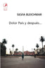 DOLOR PAIS Y DESPUES | BLEICHMAR,SILVIA | LIBROS DEL ZORZAL | 9788412967845