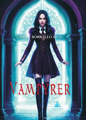 VAMPYRER | Gisela Borrallo Diaz | 9788412983081 (Ediciones atlantis)
