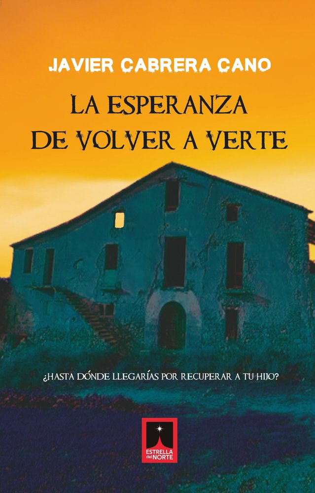 LA ESPERANZA DE VOLVER A VERTE - 9788412987737