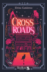 CROSSROADS | Gutierrez, Elvira | 9788412988918 (Libellum)